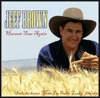 Jeff Brown - Harvest Time Again